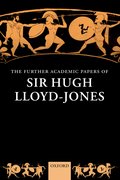 Cover for The Further Academic Papers of Sir Hugh Lloyd-Jones