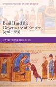Cover for Basil II and the Governance of Empire (976-1025)