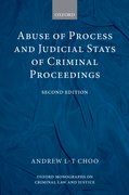 Cover for Abuse of Process and Judicial Stays of Criminal Proceedings