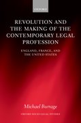 Cover for Revolution and the Making of the Contemporary Legal Profession