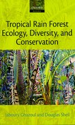 Cover for Tropical Rain Forest Ecology, Diversity, and Conservation