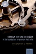 Cover for Quantum Information Theory and the Foundations of Quantum Mechanics