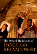 Cover for The Oxford Handbook of Dance and Reenactment