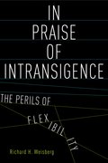 Cover for In Praise of Intransigence