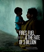 Cover for Fires, Fuel, and the Fate of 3 Billion