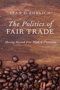 Cover for The Politics of Fair Trade