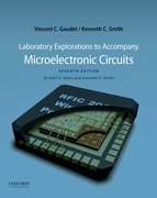 Laboratory Explorations to Accompany <em>Microelectronic Circuits</em>