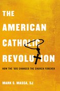 Cover for The American Catholic Revolution