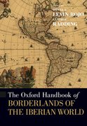 Cover for The Oxford Handbook of Borderlands of the Iberian World