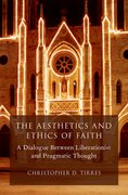 Cover for The Aesthetics and Ethics of Faith