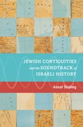 Cover for Jewish Contiguities and the Soundtrack of Israeli History