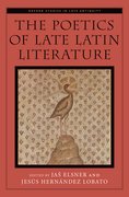 Cover for The Poetics of Late Latin Literature