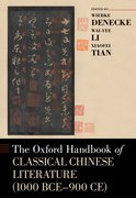 Cover for The Oxford Handbook of Classical Chinese Literature (1000 BCE-900CE)