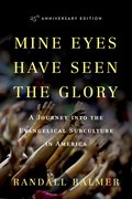 Cover for Mine Eyes Have Seen the Glory