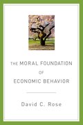 Cover for The Moral Foundation of Economic Behavior