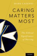 Cover for Caring Matters Most - 9780199364541
