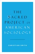 Cover for The Sacred Project of American Sociology