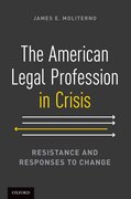 Cover for The American Legal Profession in Crisis
