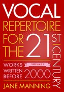 Cover for Vocal Repertoire for the Twenty-First Century, Volume 1 - 9780199391035