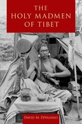 Cover for The Holy Madmen of Tibet