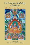 Cover for The <i>Training Anthology</i> of Śāntideva