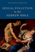 Cover for Sexual Pollution in the Hebrew Bible