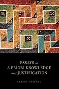 Cover for Essays on A Priori Knowledge and Justification