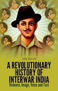 Cover for A Revolutionary History of Interwar India