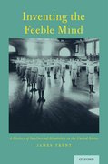Cover for Inventing the Feeble Mind - 9780199396184