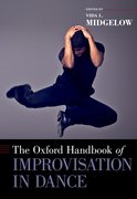 Cover for The Oxford Handbook of Improvisation in Dance