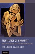 Cover for Fiduciaries of Humanity - 9780199397921