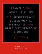 Cover for Pediatric and Adult Nutrition in Chronic Diseases, Developmental Disabilities, and Hereditary Metabolic Disorders
