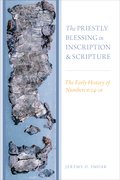 Cover for The Priestly Blessing in Inscription and Scripture