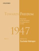 Cover for Towards Freedom: Documents on the Movement for Independence in India, 1947, Part 2