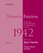 Cover for Towards Freedom, Documents on the Movement for Independence in India, 1942