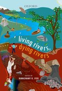 Cover for Living Rivers, Dying Rivers