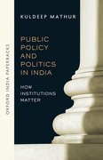 Cover for Public Policy and Politics in India