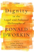 Cover for Dignity in the Legal and Political Philosophy of Ronald Dworkin