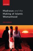 Cover for Madrasas and the Making of Islamic Womanhood