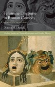 Cover for Feminine Discourse in Roman Comedy