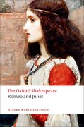 Cover for Romeo and Juliet: The Oxford Shakespeare