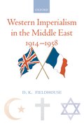 Cover for Western Imperialism in the Middle East 1914-1958