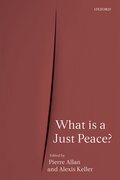 Cover for What is a Just Peace?