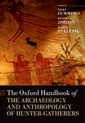 Cover for The Oxford Handbook of the Archaeology and Anthropology of Hunter-Gatherers