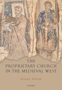 Cover for The Proprietary Church in the Medieval West