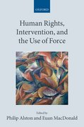 Cover for Human Rights, Intervention, and the Use of Force
