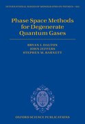 Cover for Phase Space Methods for Degenerate Quantum Gases