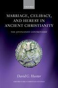 Cover for Marriage, Celibacy, and Heresy in Ancient Christianity