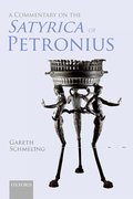 Cover for A Commentary on the <em>Satyrica</em> of Petronius