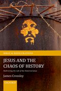 Cover for Jesus and the Chaos of History